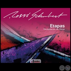 ROSSI SCHUBERT - ETAPAS Recopilación de Obras